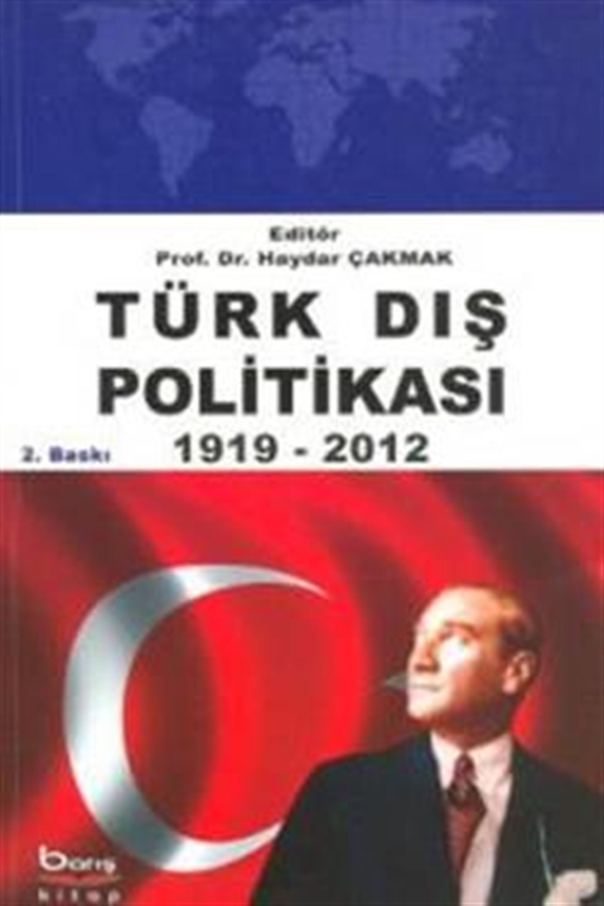 Türk Dış Politikası 1919-2012