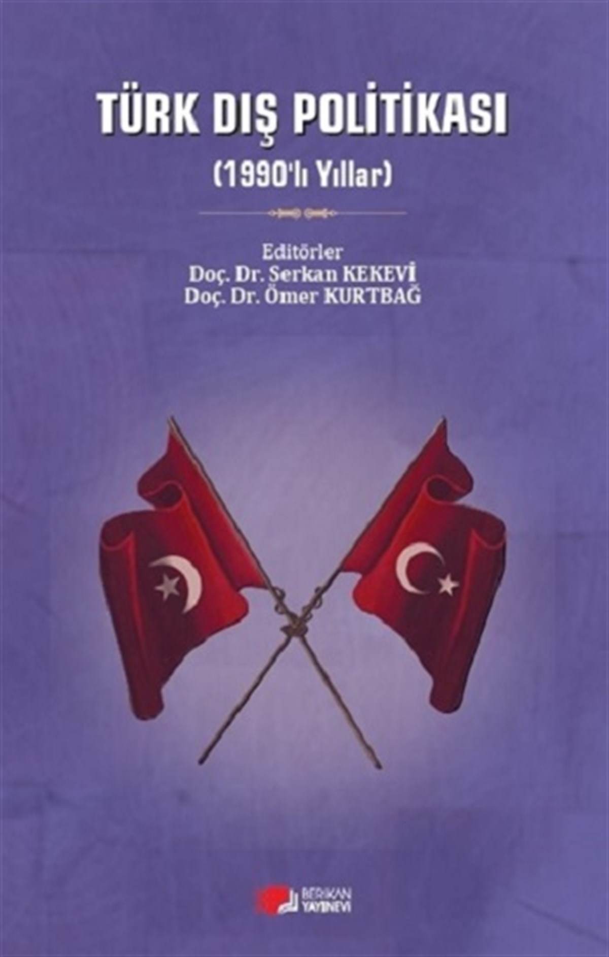 Türk Dış Politikası 1990'Yıllar