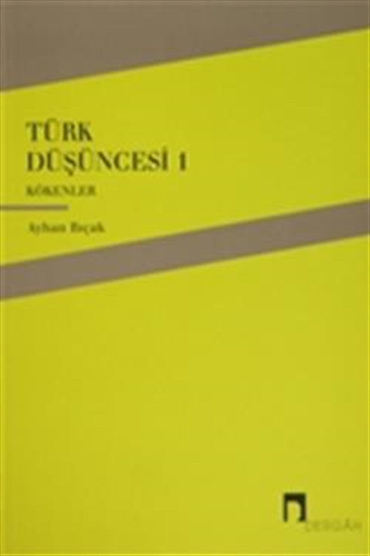 Türk Düşüncesi 1 - Kökenler