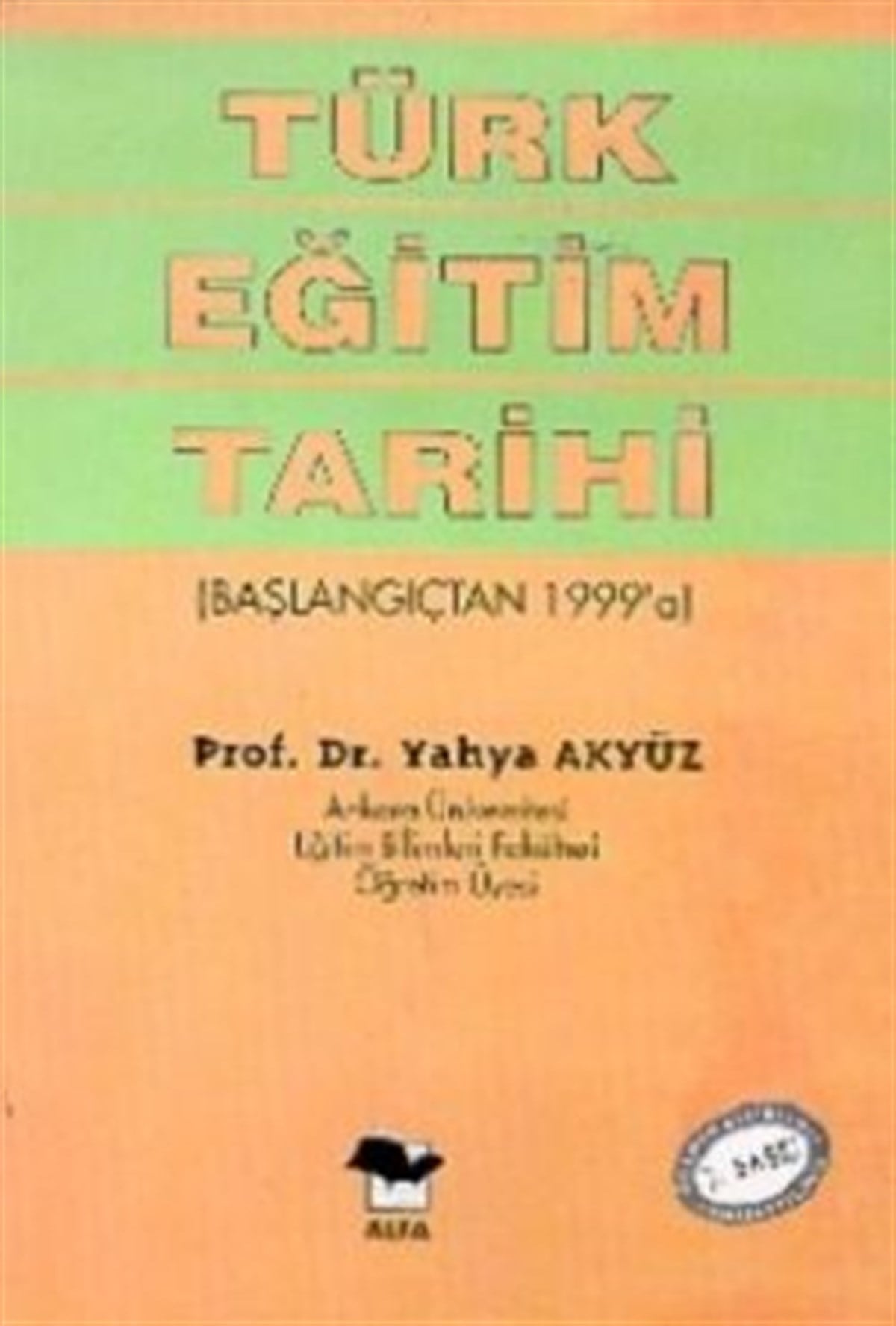 Türk Eğitim Tarihi (Başlangıçtan 2001’E)