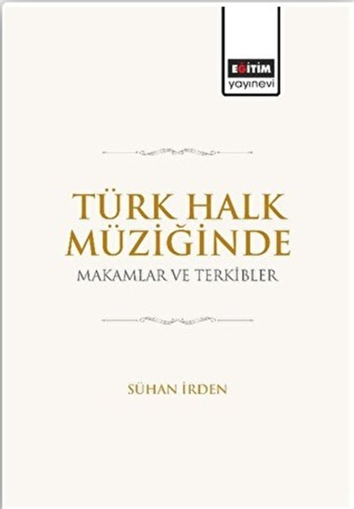 Türk Halk Müziğinde Makamlar ve Terkibler