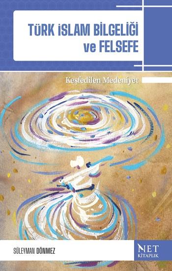 Türk-İslam Bilgeliği ve Felsefe