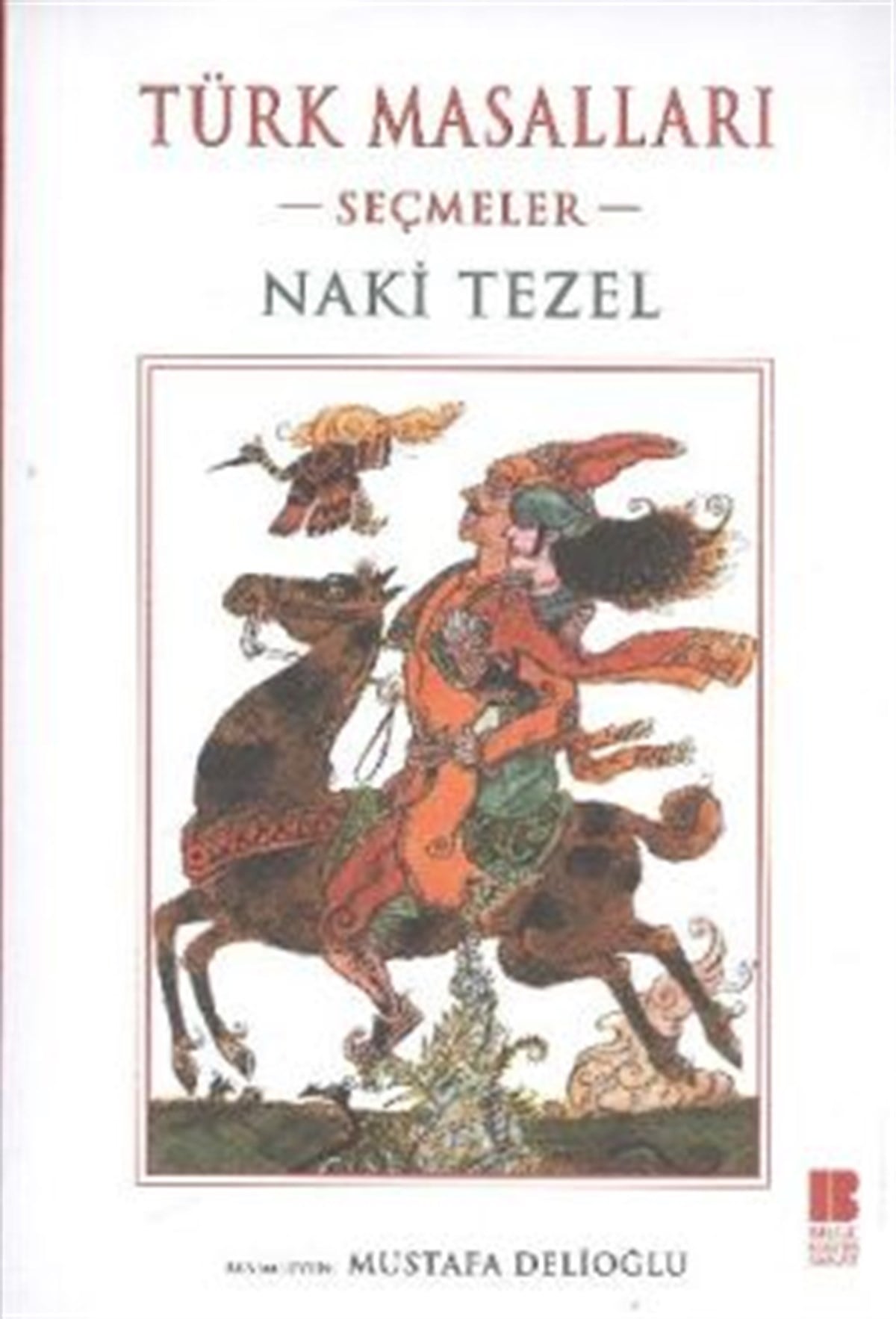 Türk Masalları : Seçmeler