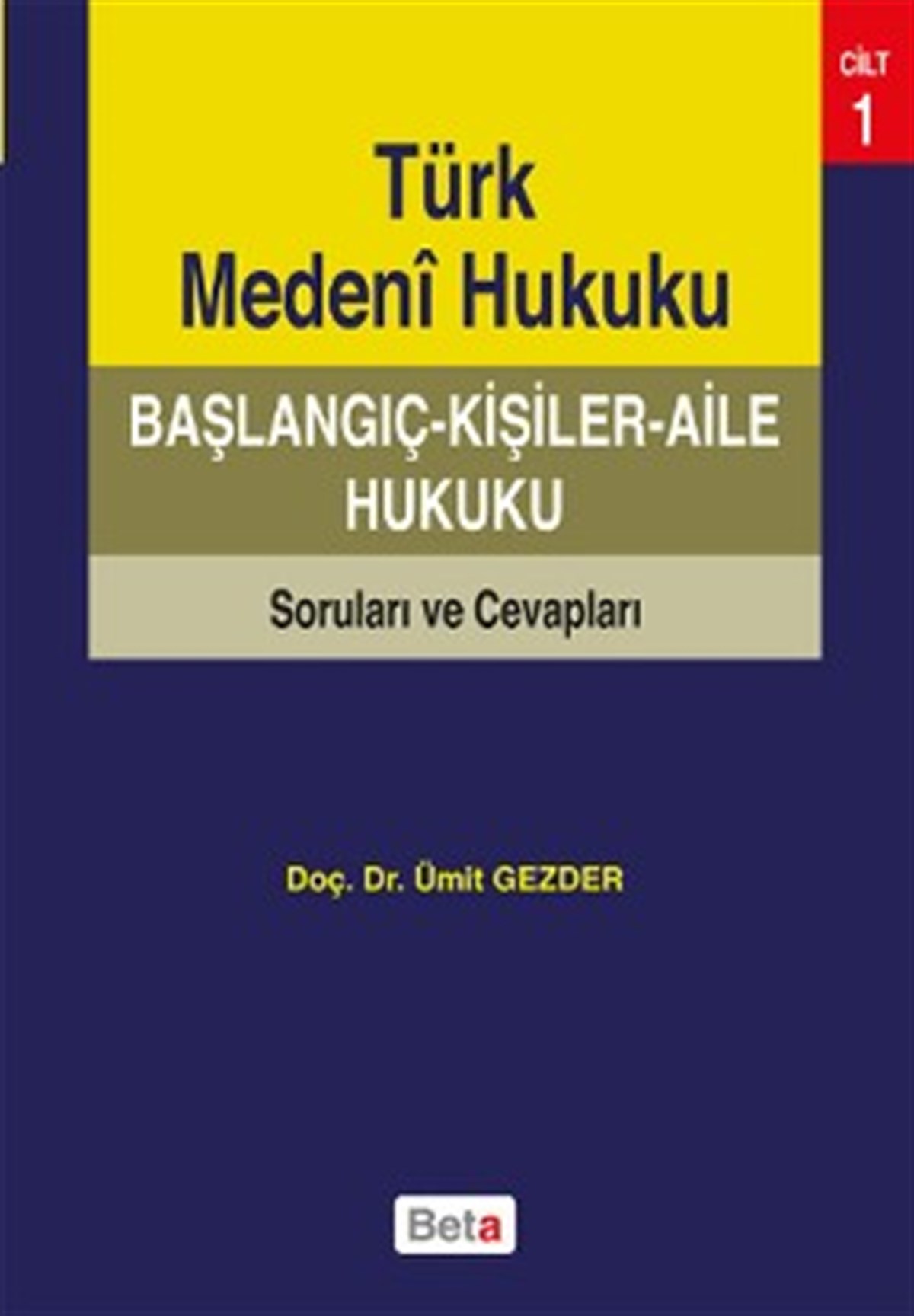 Türk Medeni Hukuku Başlangıç
