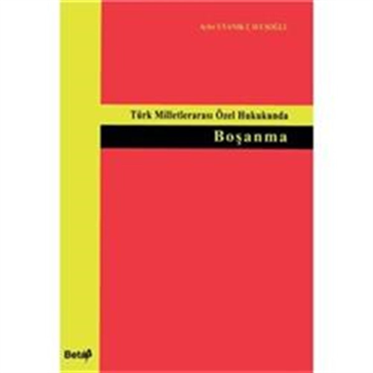 Türk Milletlerarası Özek Hukukunda Boşanma