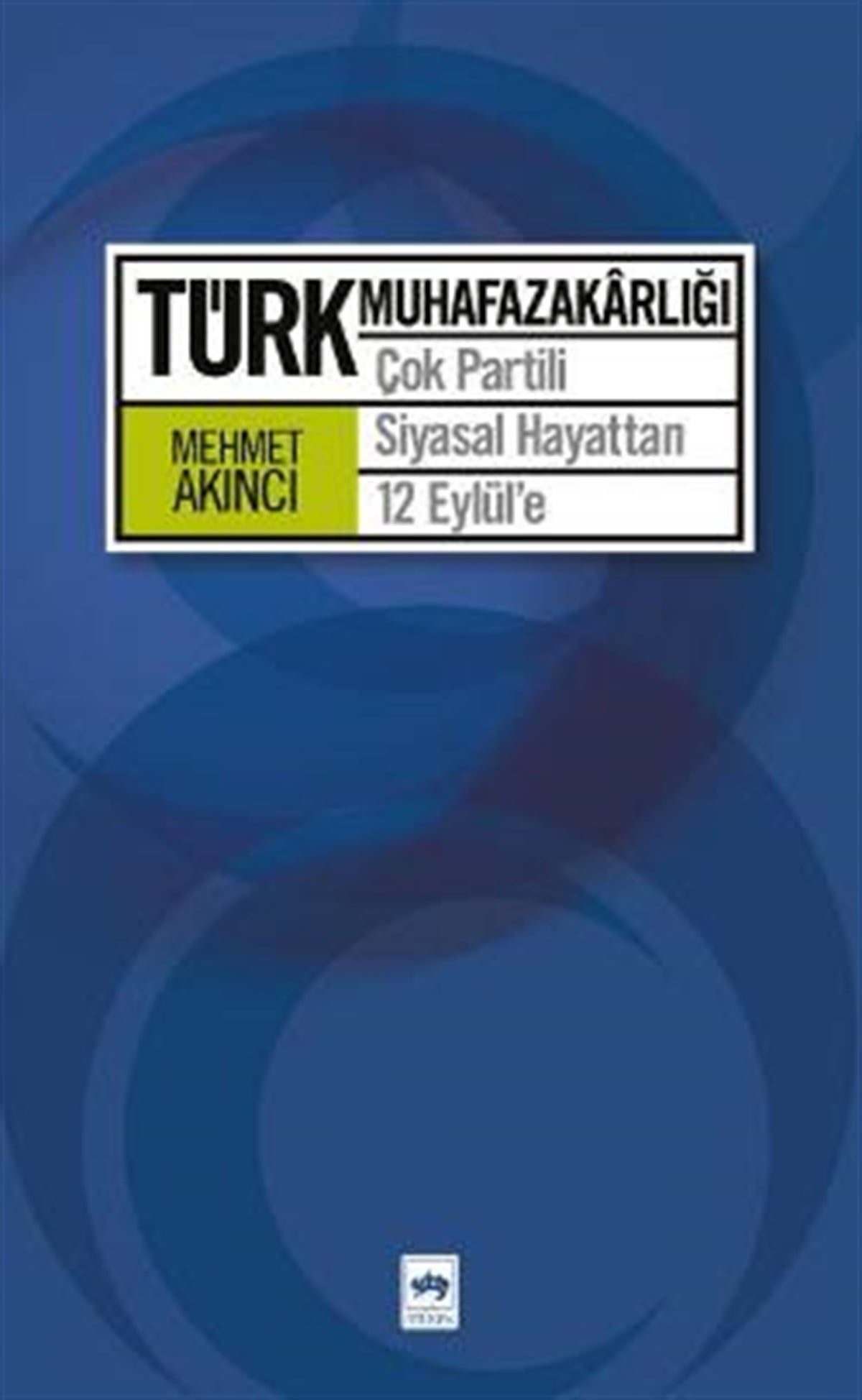 Türk Muhafazakarlığı