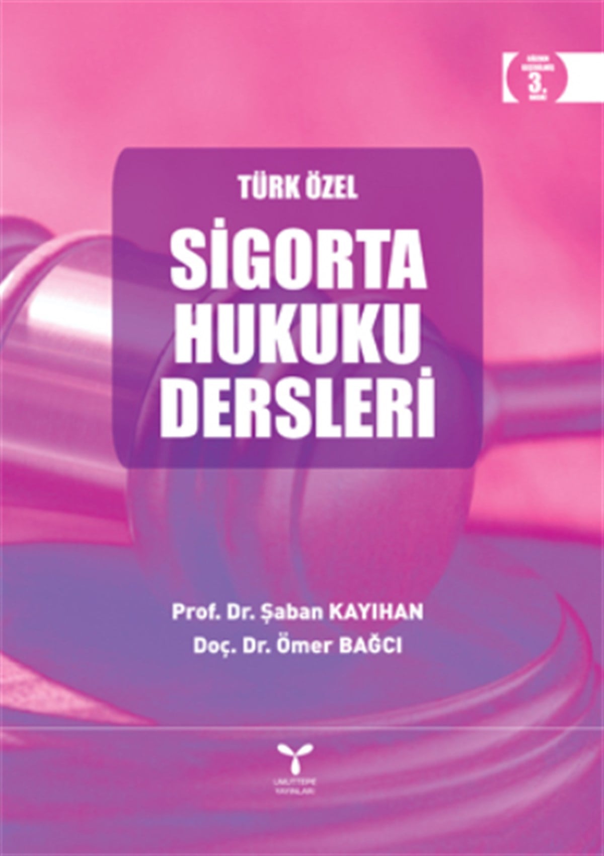 Türk Özel Sigorta Hukuku Dersleri