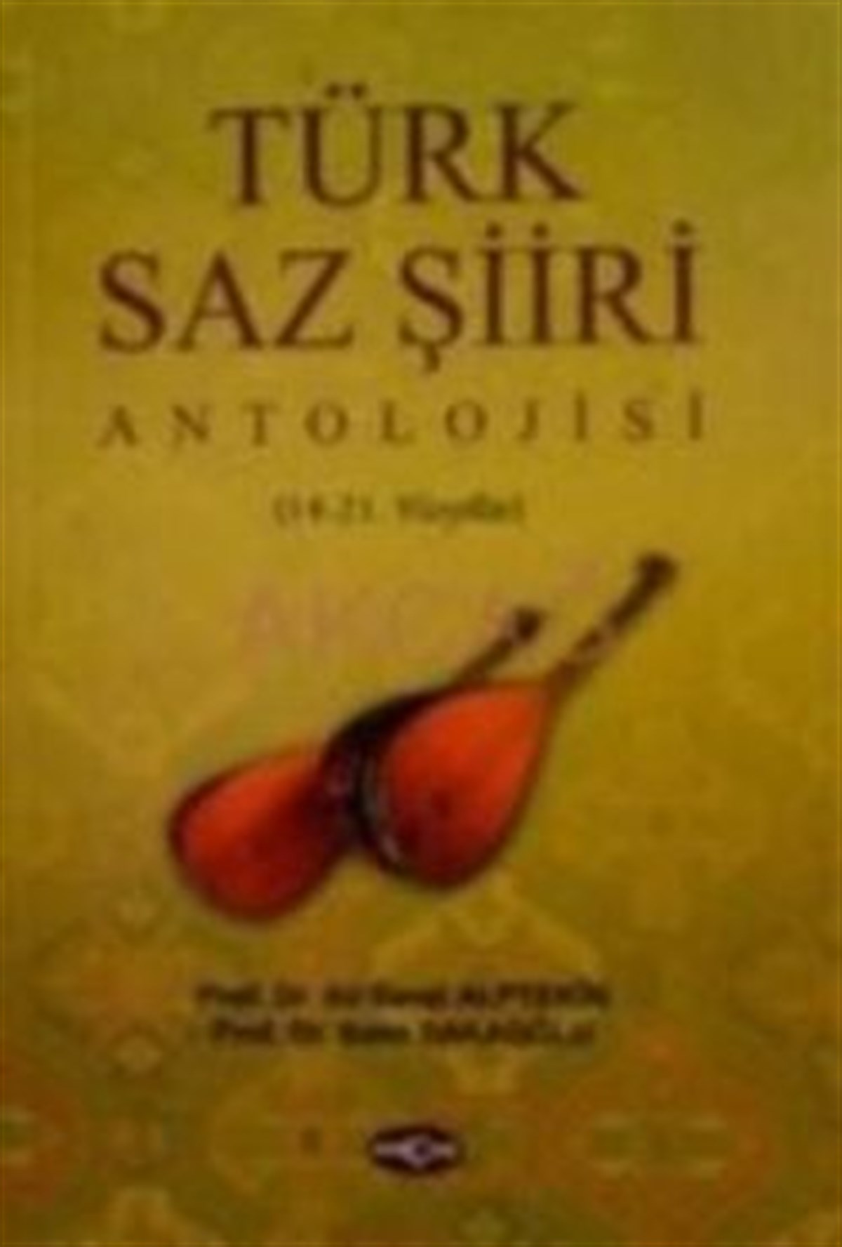 Türk Saz Şiiri Antolojisi