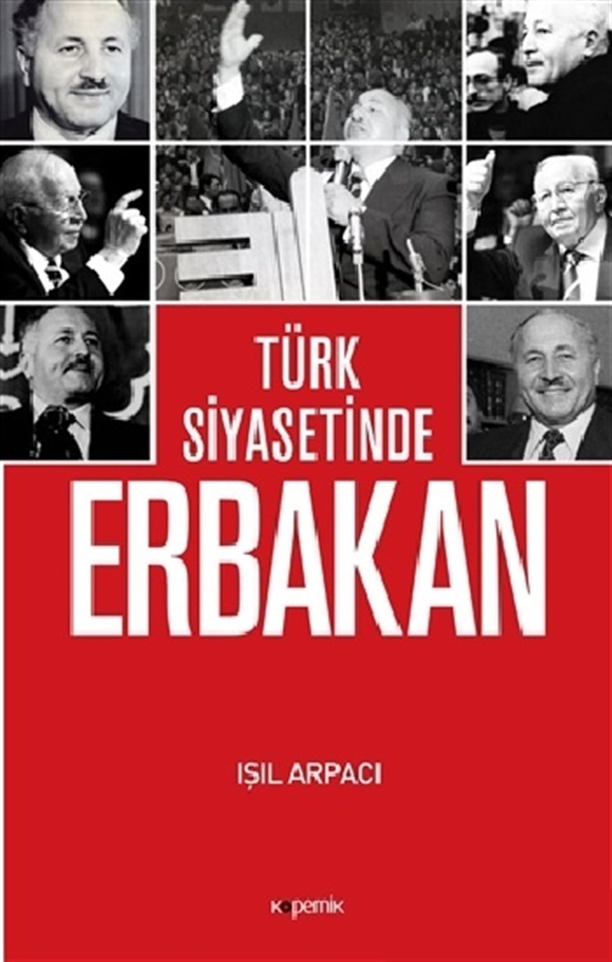 Türk Siyasetinde Erbakan