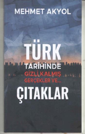 Türk tarihinde Gizli Kalmış Gerçekler ve…Çıtaklar