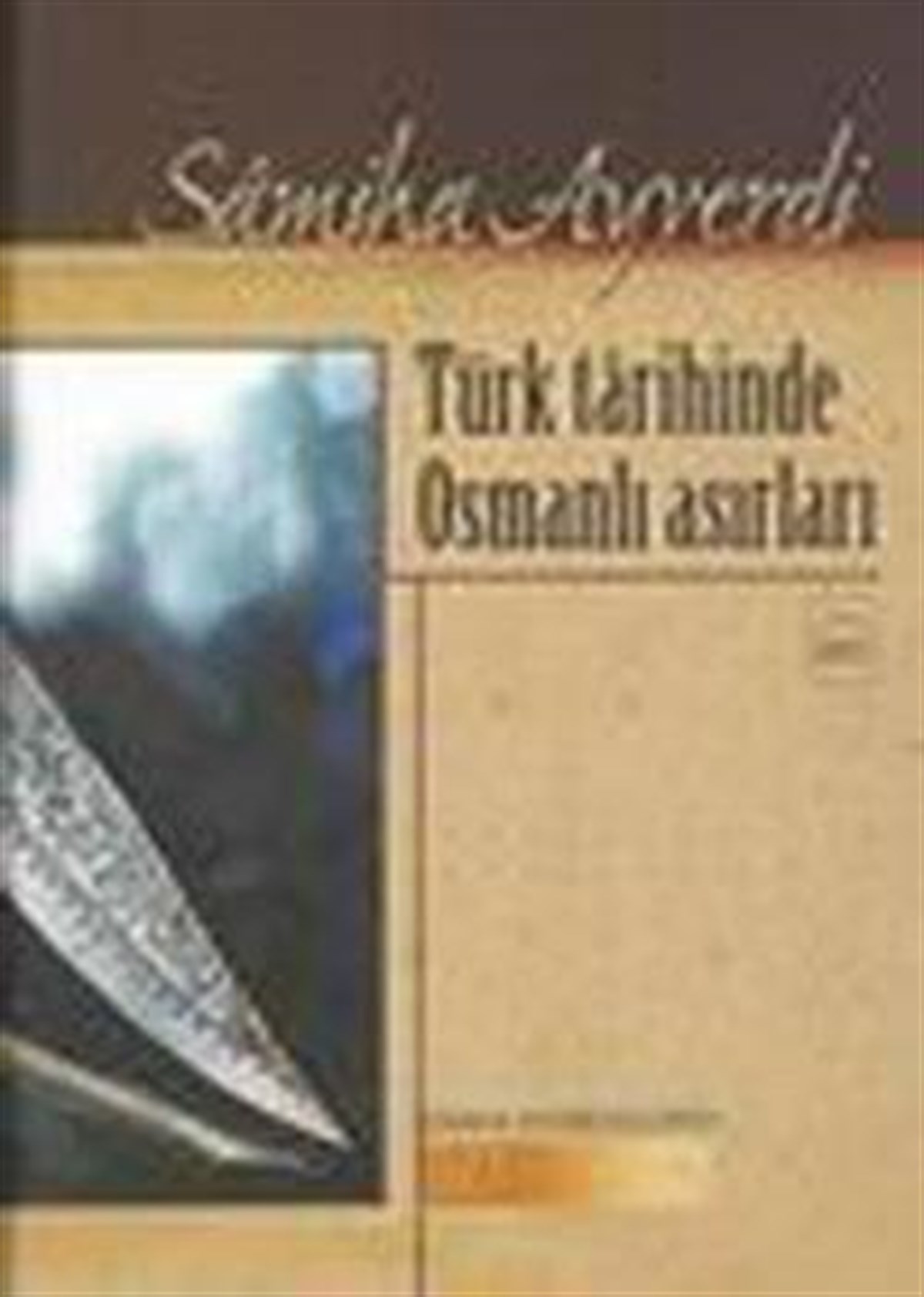 Türk Tarihinde Osmanlı Asırları (2 Cilt Takım)
