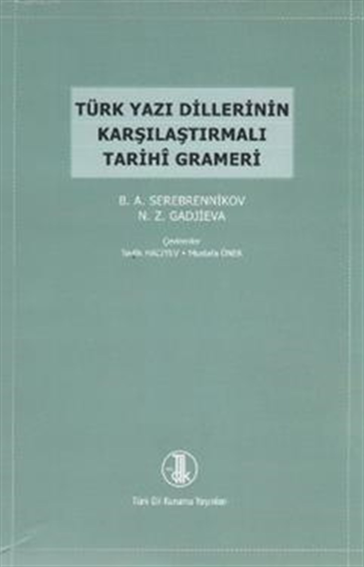 Türk Yazı Dillerinin Karşılaştırmalı Tarihi Grameri