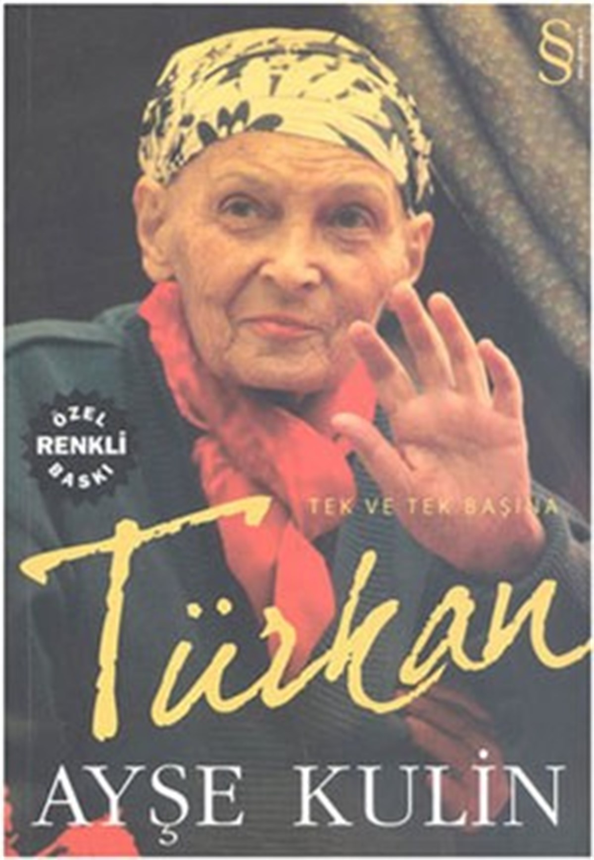 Türkan (Özel Renkli Baskı)