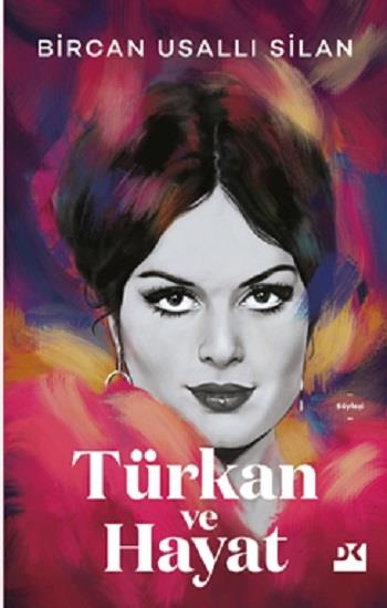 Türkan ve Hayat (Ciltli)