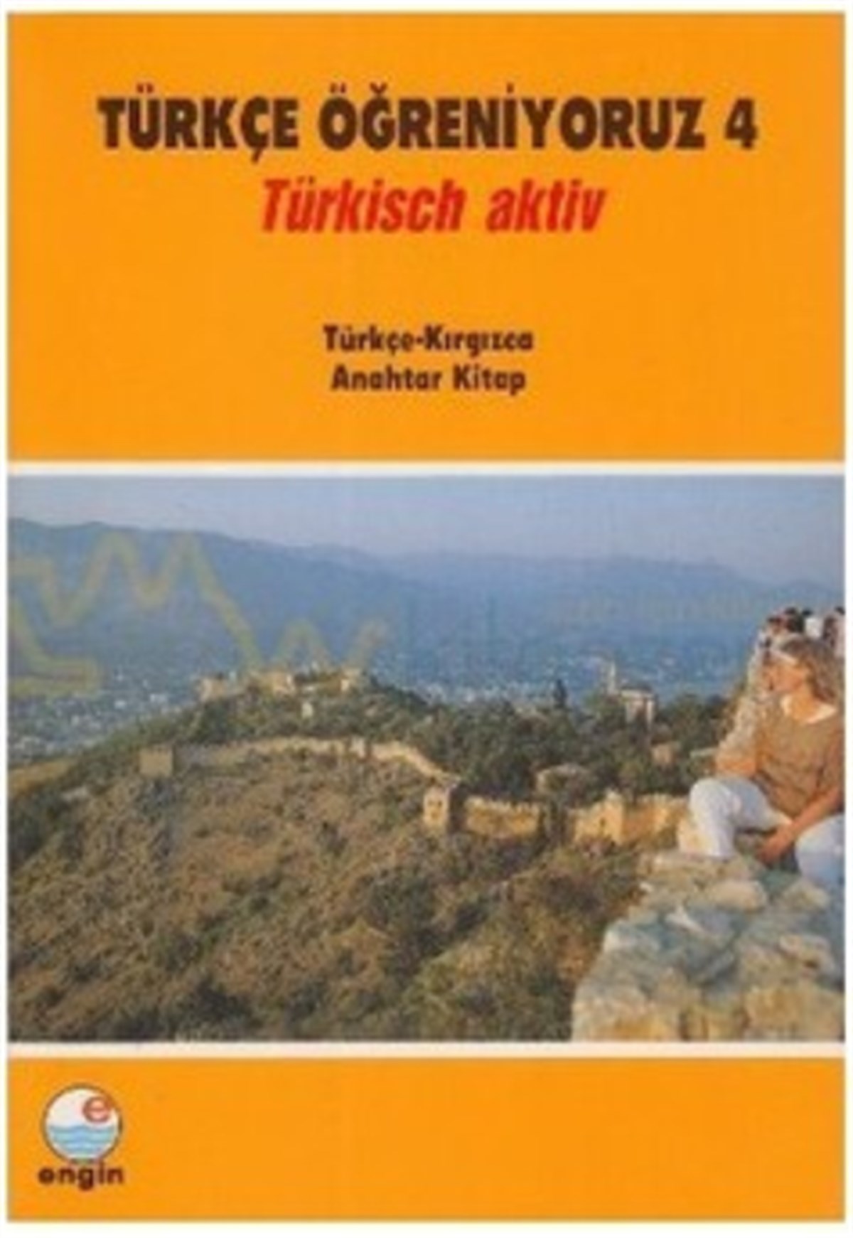 Türkçe Öğreniyoruz 4 Türkçe - Kırgızca