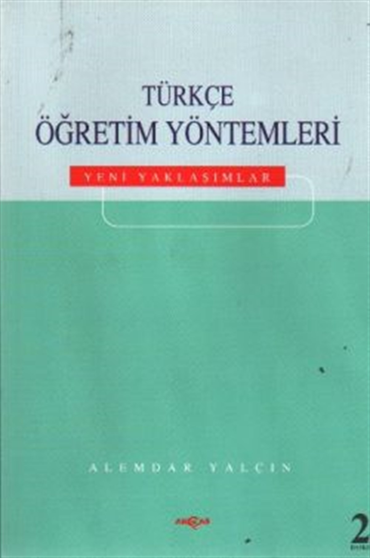 Türkçe Öğretim Yöntemleri