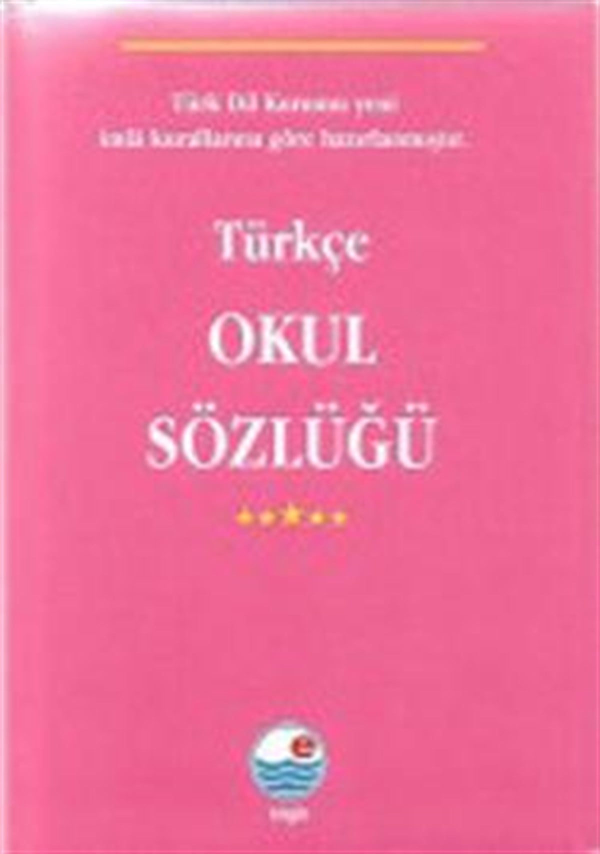 Türkçe Okul Sözlüğü