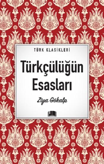 Türkçülüğün Esasları