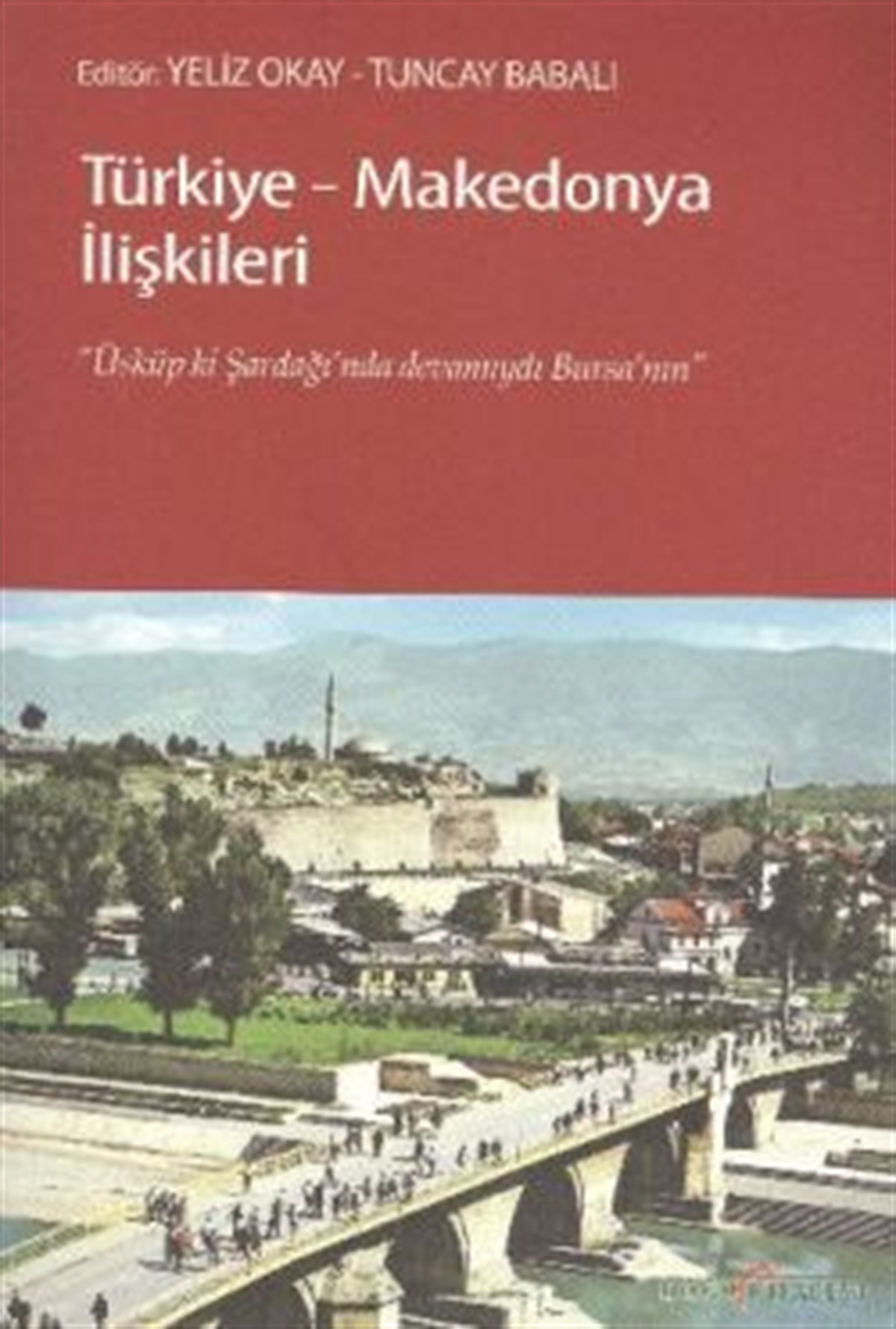 Türkiye - Makedonya İlişkileri