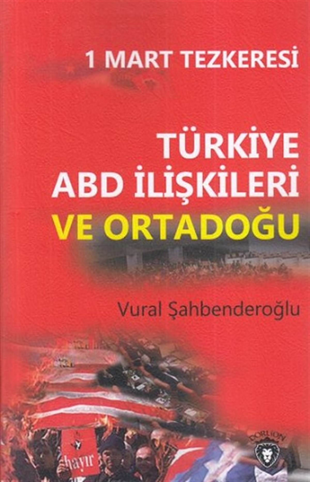 Türkiye ABD İlişkileri ve Ortadoğu