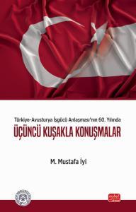 Türkiye-Avusturya İşgücü Anlaşması’nın 60. Yılında Üçüncü Kuşakla Konuşmalar
