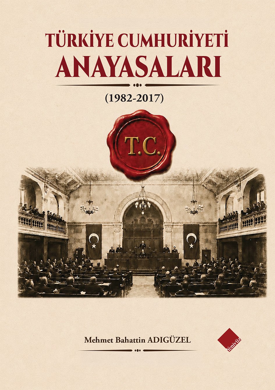 Türkiye Cumhuriyeti Anayasaları (1982-2017)