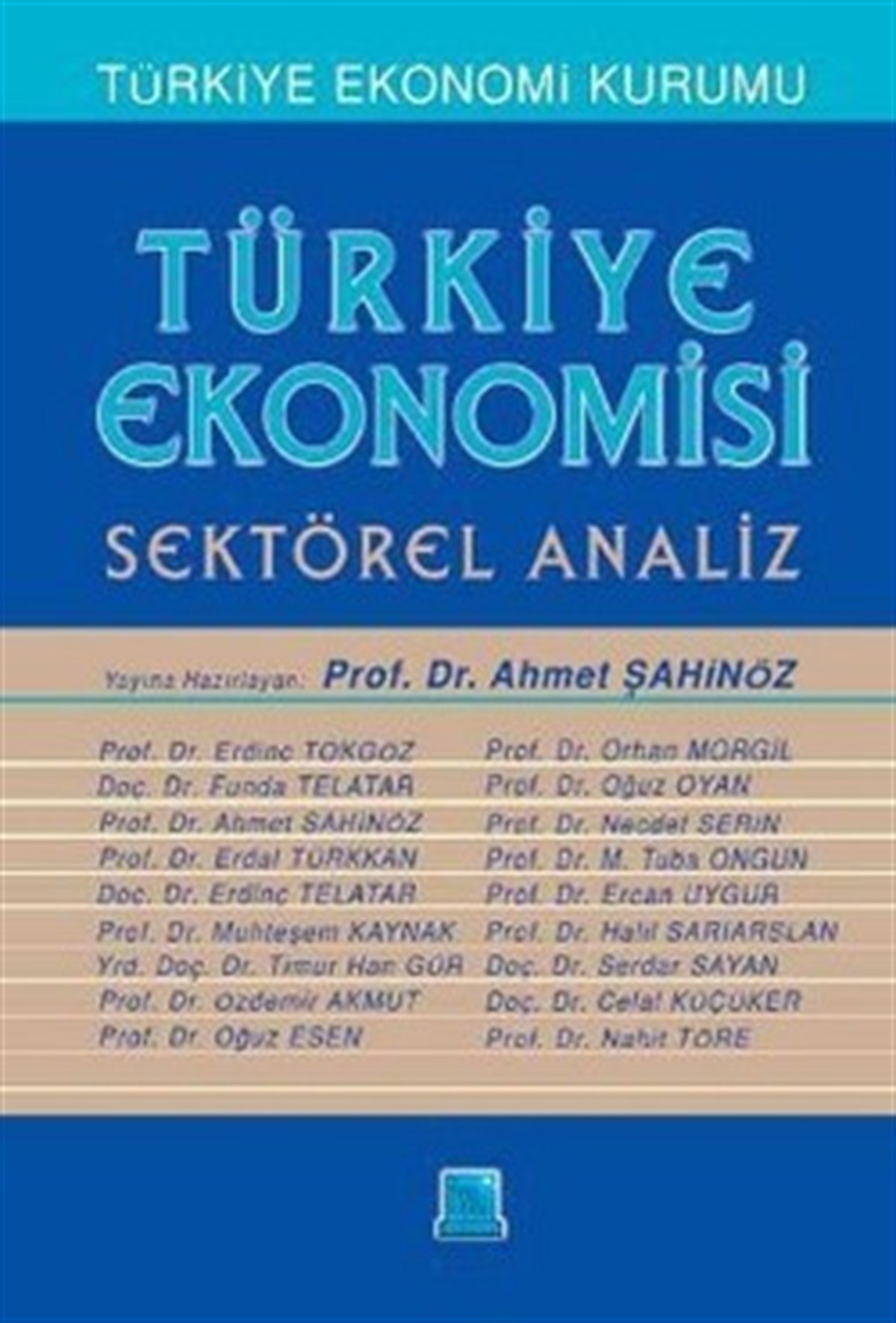 Türkiye Ekonomisi - Sektörel Analiz