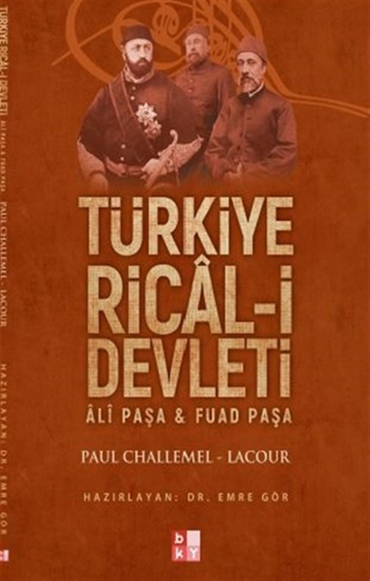 Türkiye Rical-i Devleti -Ali Paşa & Fuad Paşa