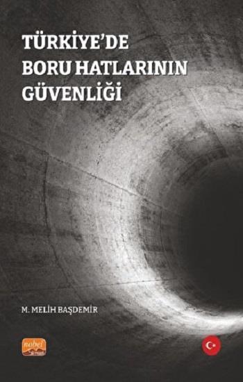 Türkiye’de Boru Hatlarının Güvenliği