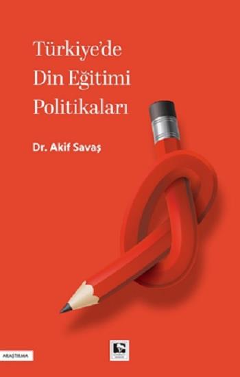 Türkiye’de Din Eğitimi Politikaları