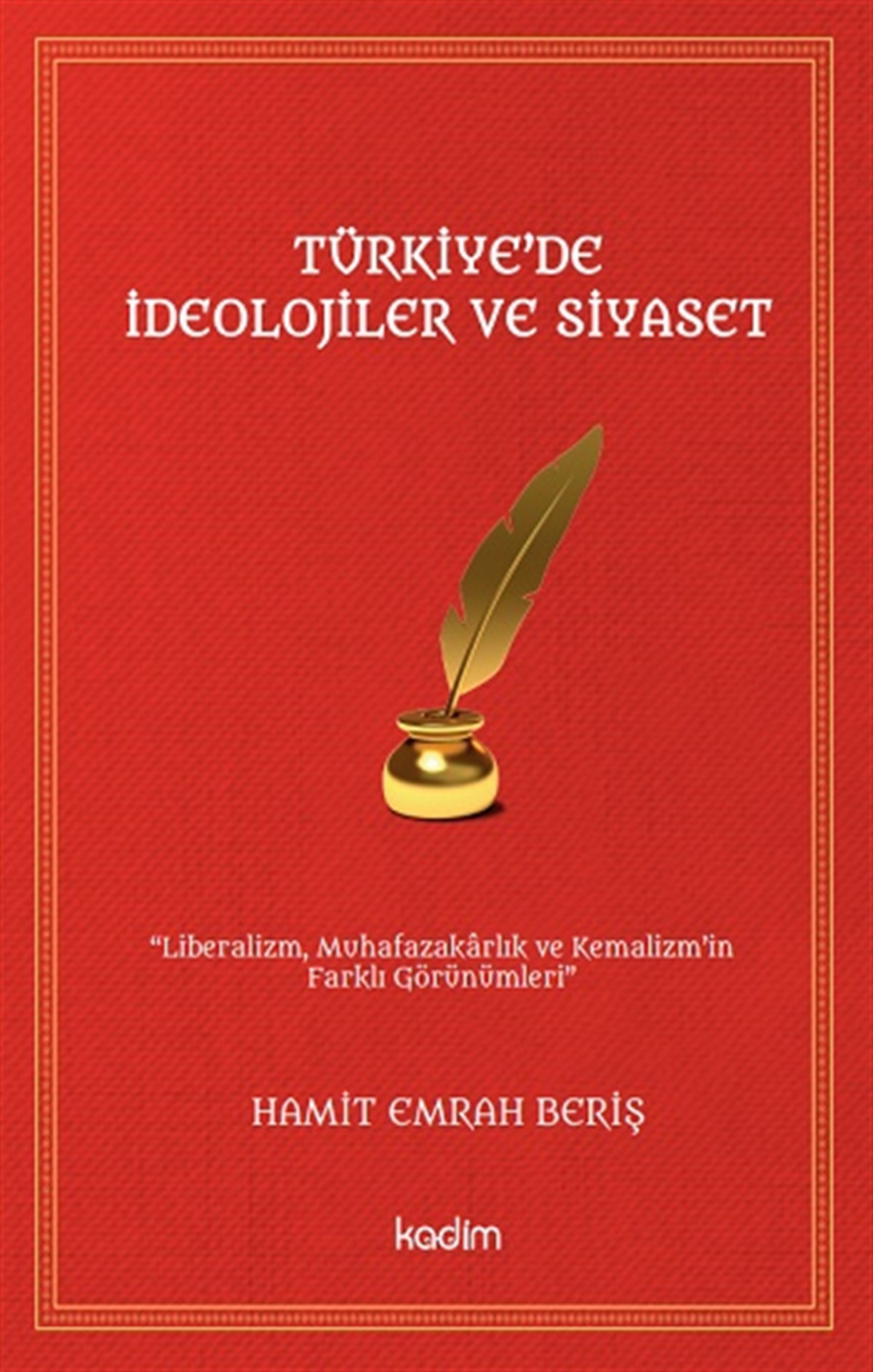 Türkiye’de İdeolojiler Ve Siyaset