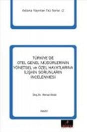 Türkiyede Otel Genel Müdürlerinin Yönetsel Ve Özel