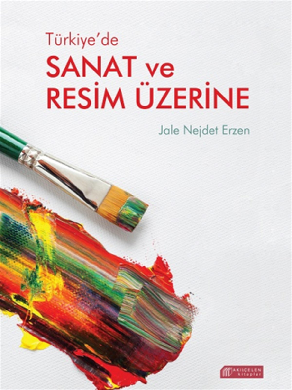Türkiye’de Sanat ve Resim Üzerine
