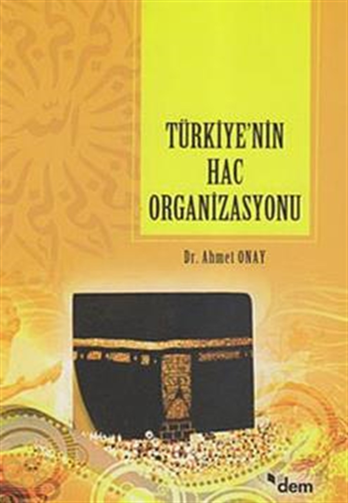 Türkiye’nin Hac Organizasyonu