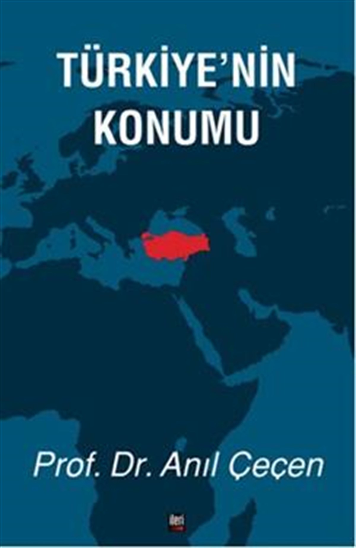 Türkiye’nin Konumu