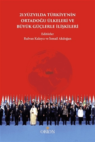 Türkiye'nin Ortadoğu Ülkeleri ve Büyük Güçlerle İlişkileri