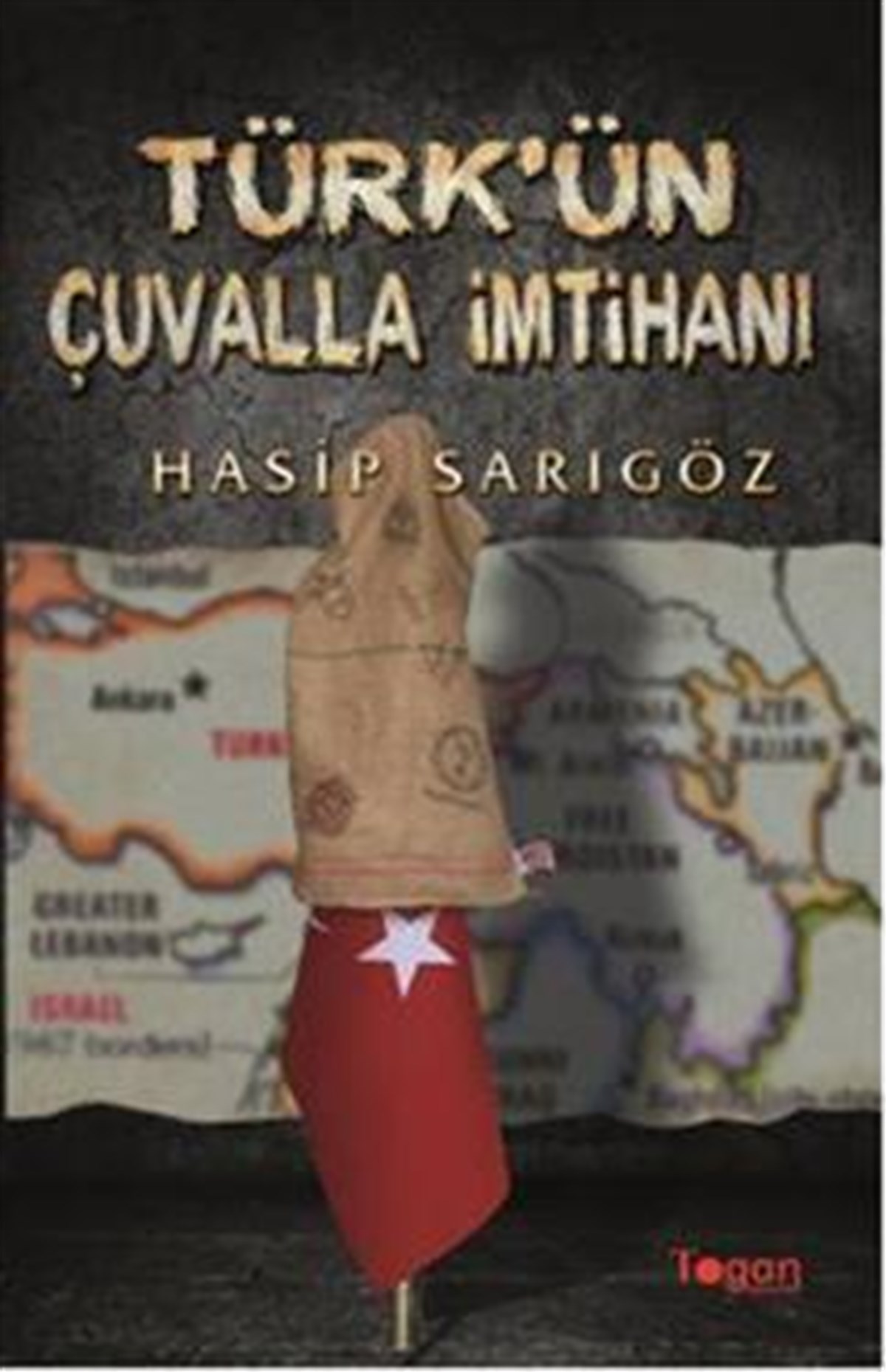 Türk'ün Çuvalla İmtihanı