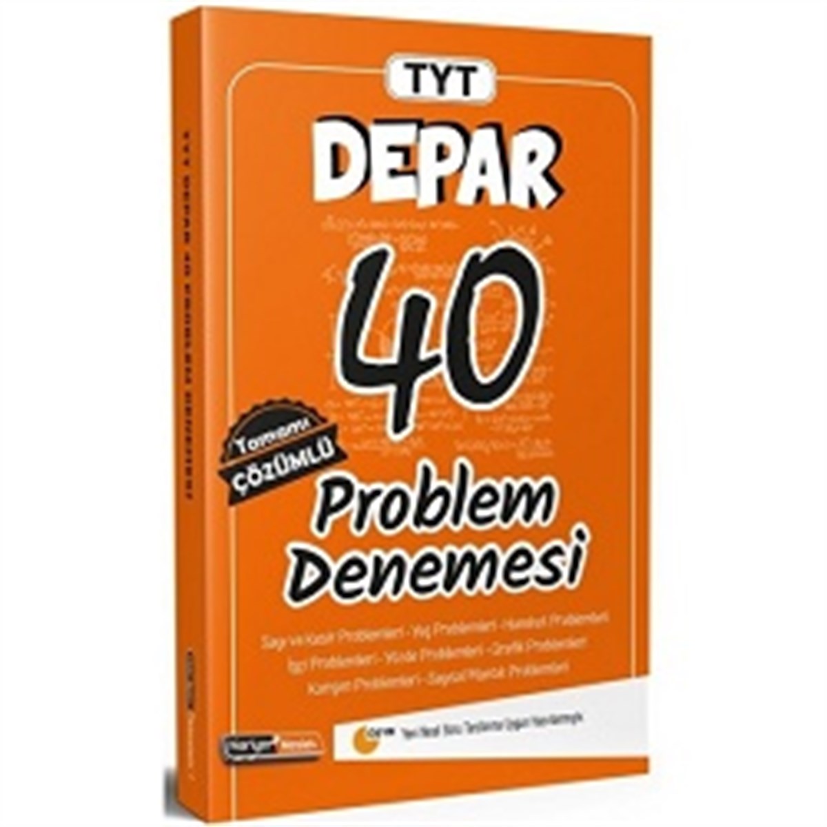 TYT Depar Tamamı Çözümlü 40 Problem Denemesi