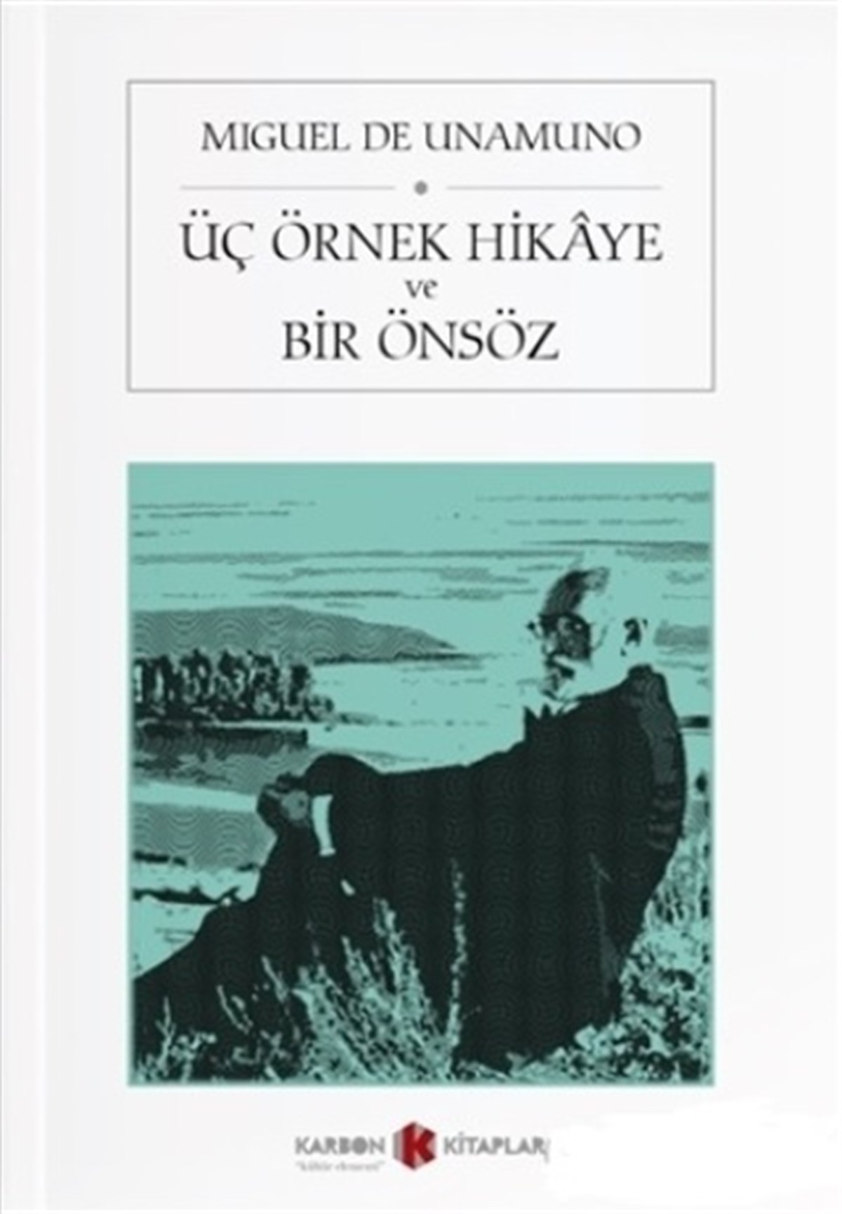 Üç Örnek Hikaye ve Bir Önsöz