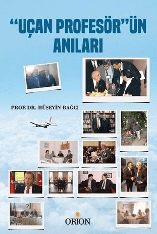 Uçan Profesör'ün Anıları