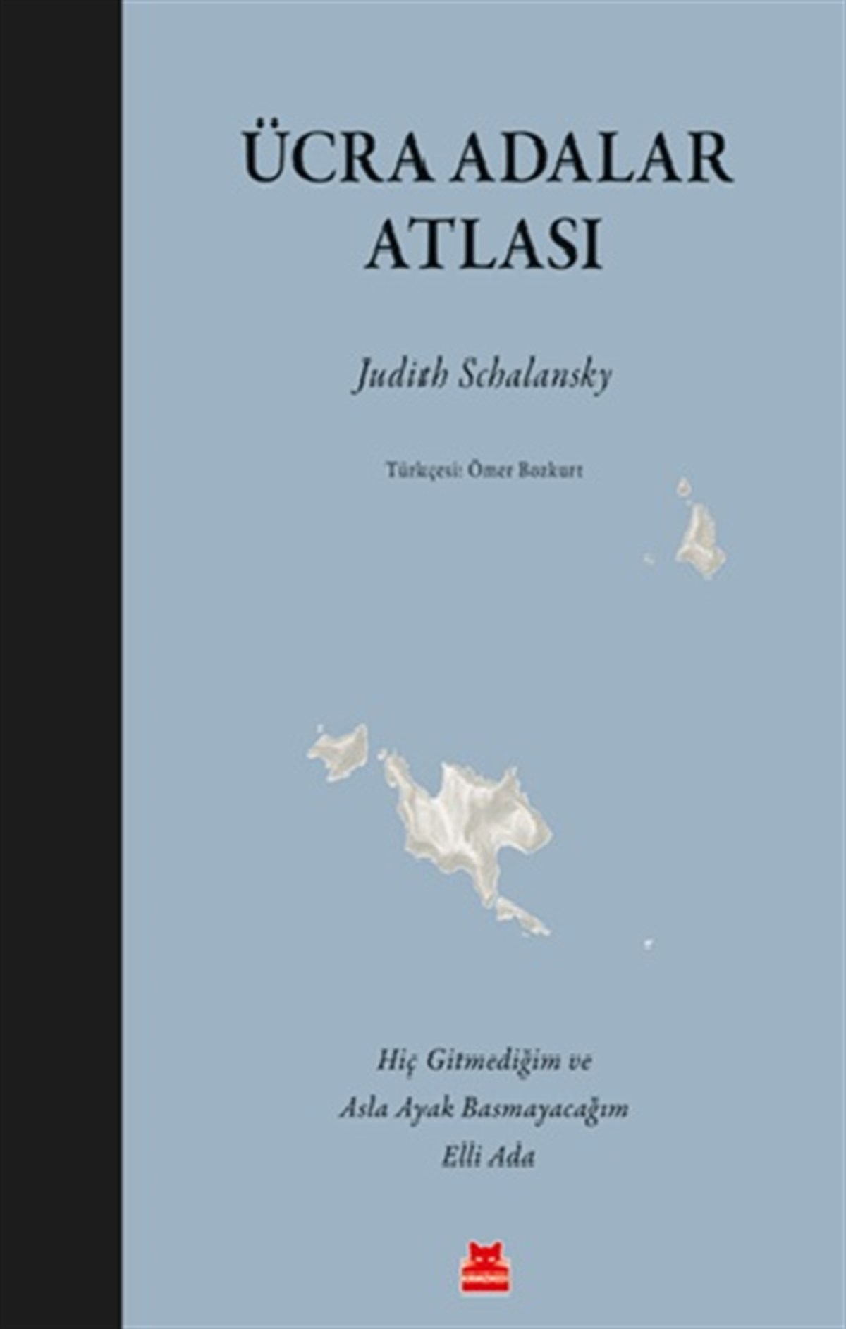 Ücra Adalar Atlası (Özel Baskı -Ciltli)