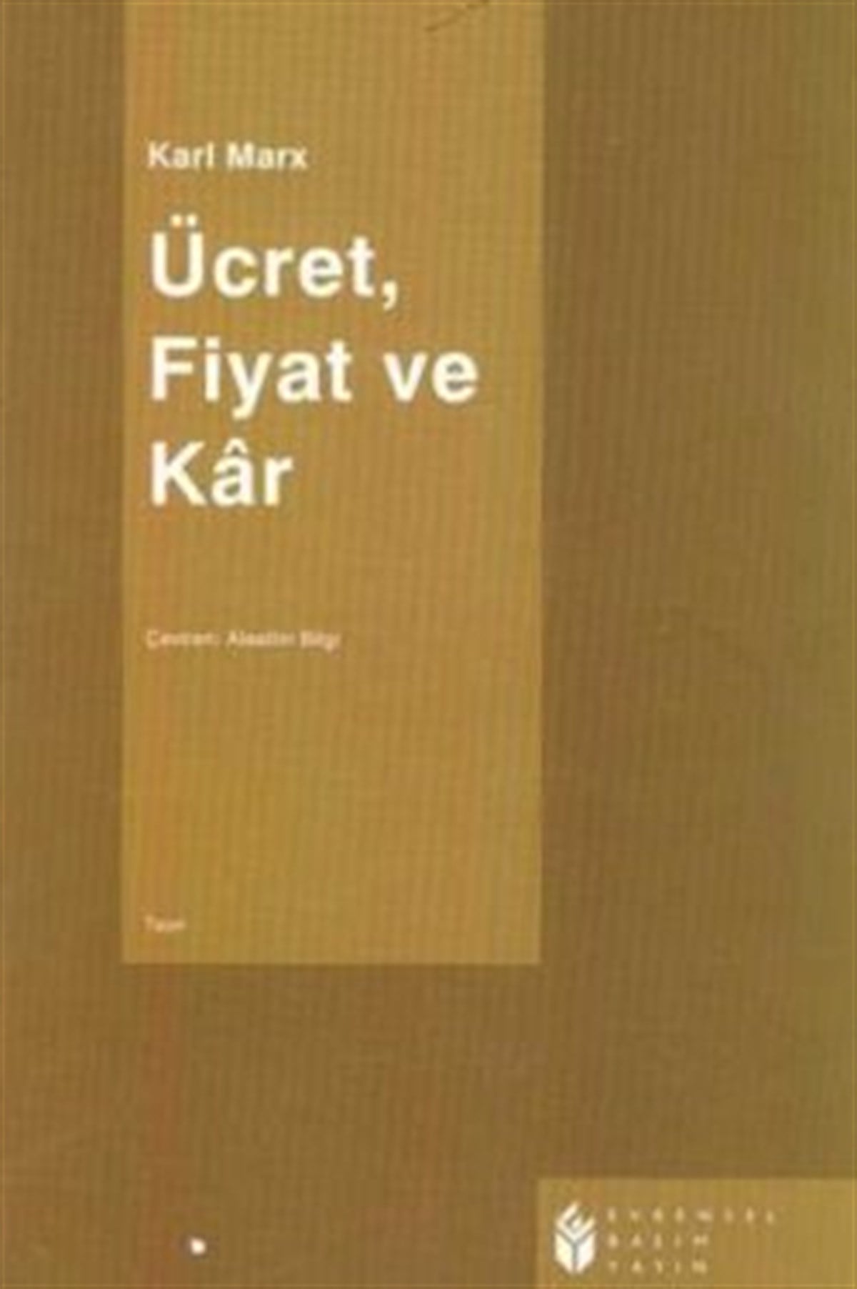 Ücret, Fiyat ve Kar