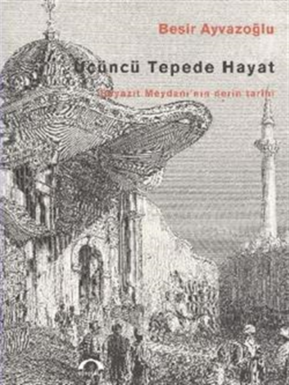 Üçüncü Tepede Hayat