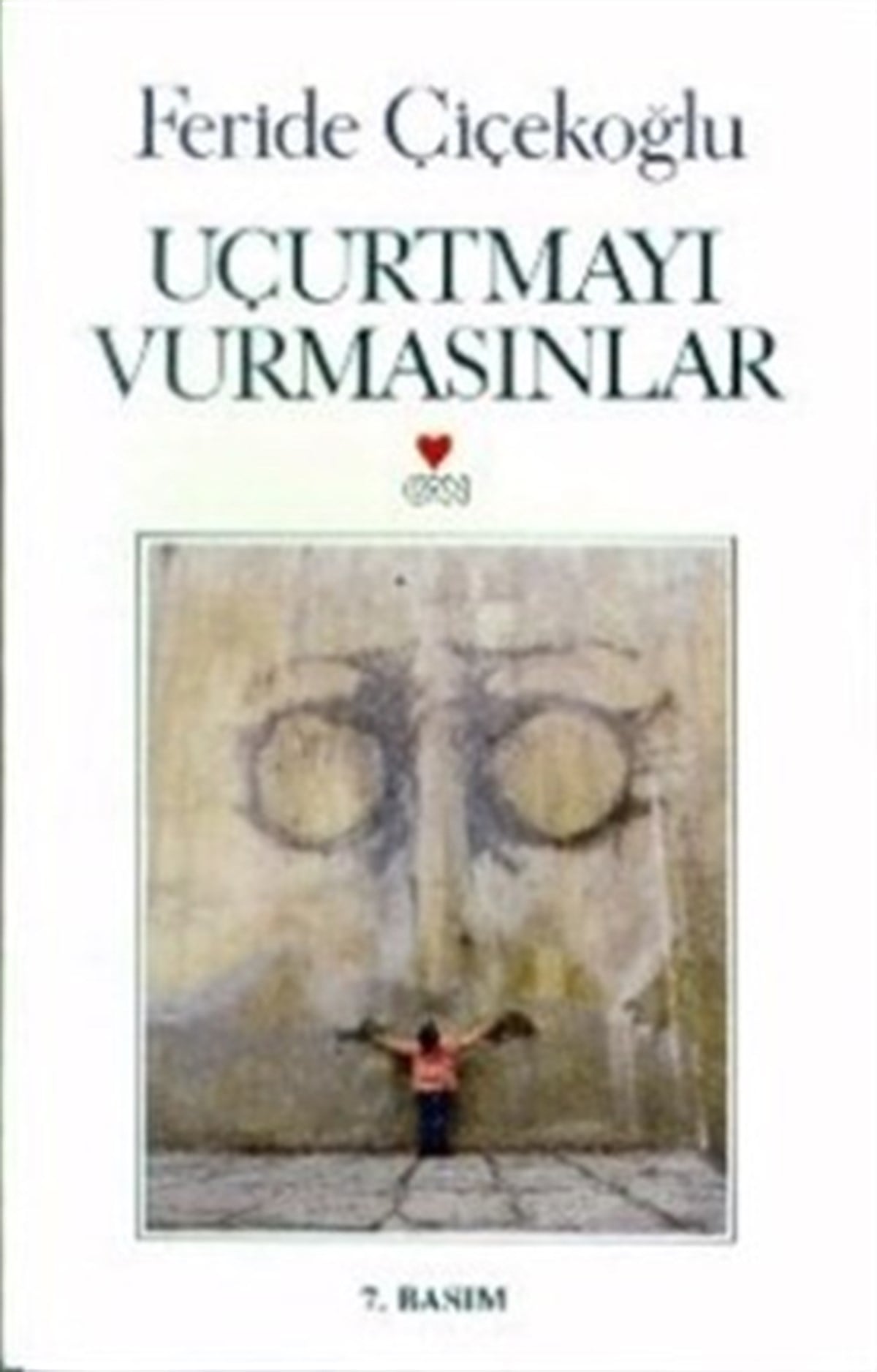 Uçurtmayı Vurmasınlar