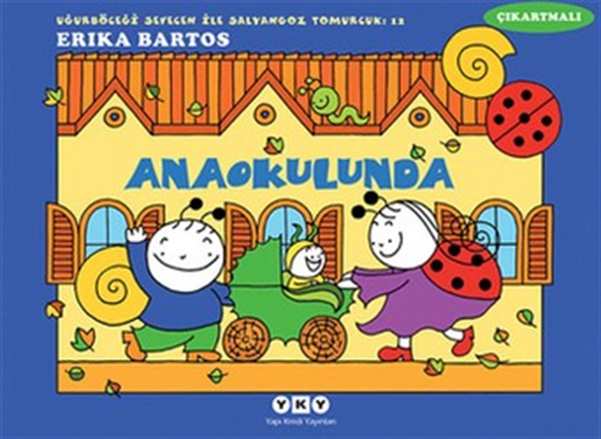 Uğurböceği Serisi 12 - Anaokulunda (Çıkartmalı)
