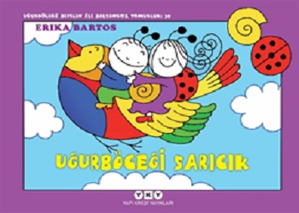 Uğurböceği Sevecen ile Salyangoz Tomurcuk 39: Uğurböceği Sarıcık