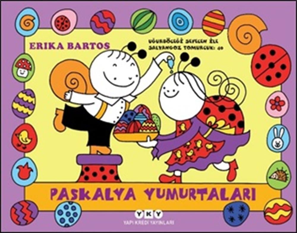 Uğurböceği Sevecen İle Salyangoz Tomurcuk 40-Paskalya Yumurtaları