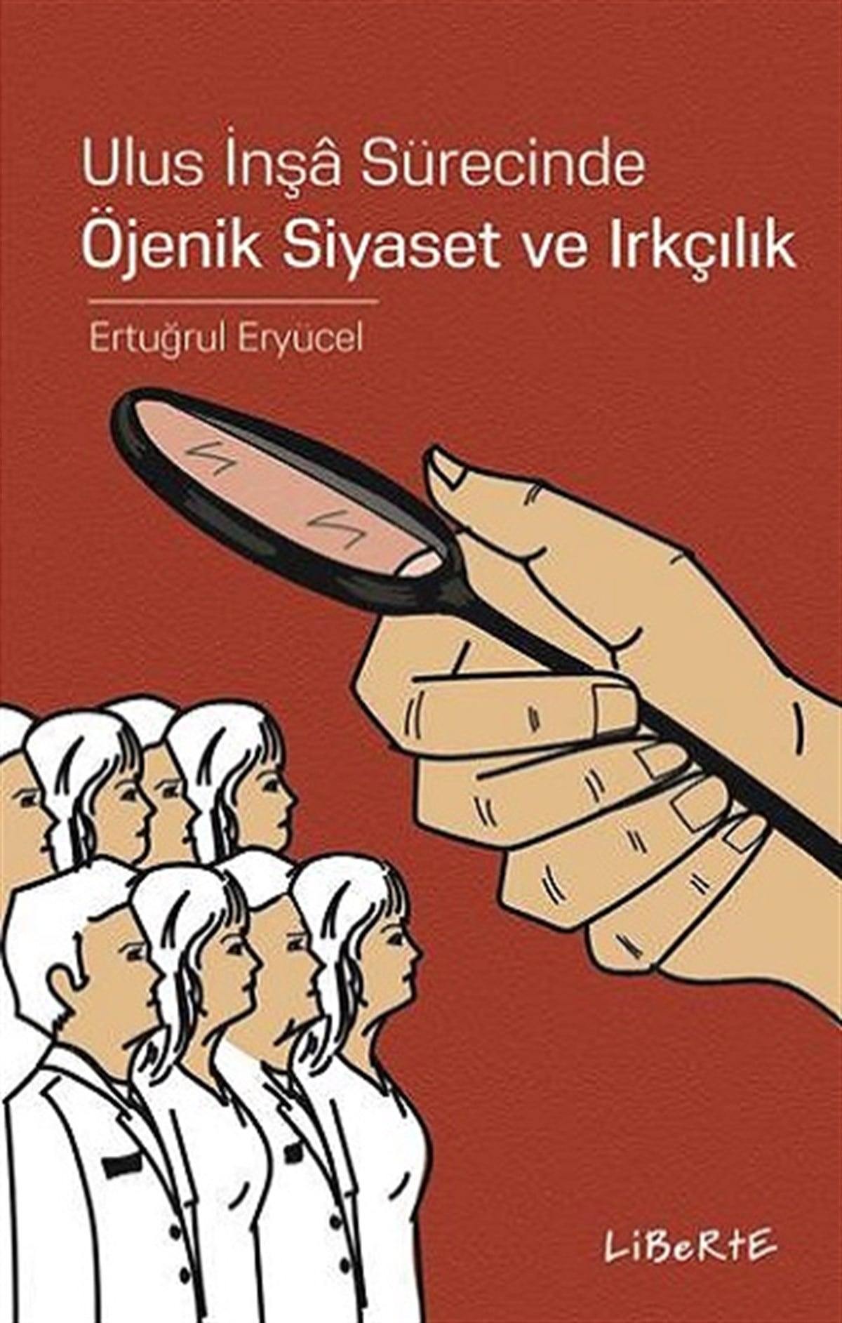 Ulus İnşa Sürecinde Öjenik Siyaset ve Irkçılık
