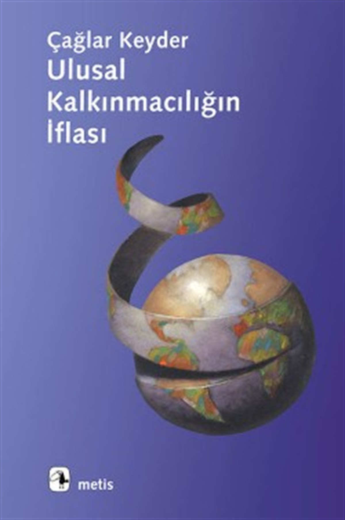 Ulusal Kalkınmacılığın İflası