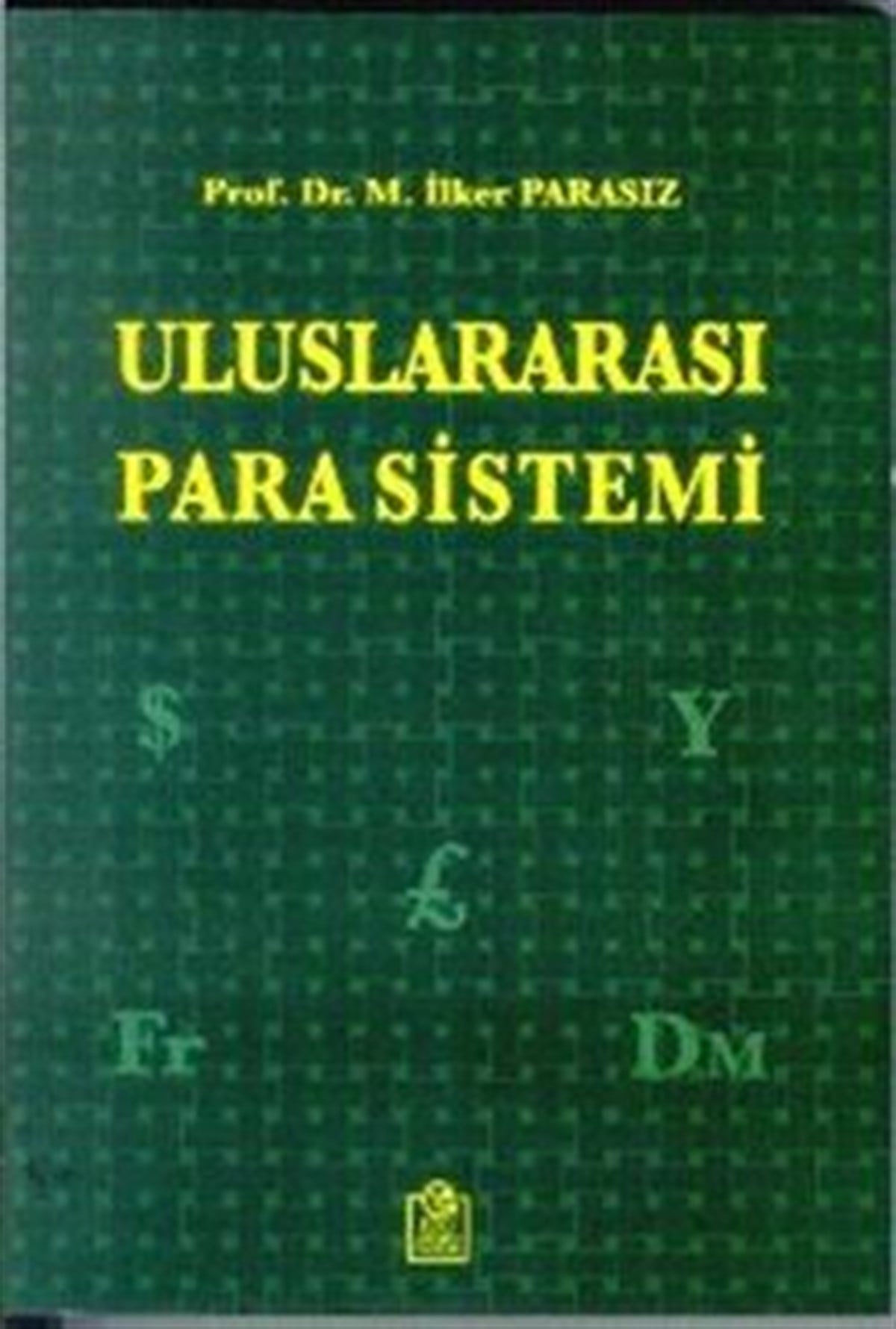 Uluslararası Para Sistemi